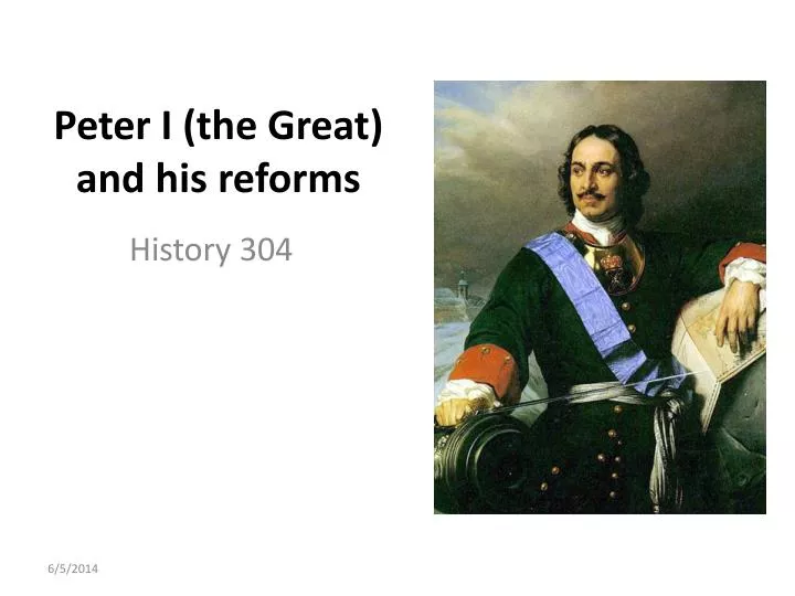 peter i the great and his reforms