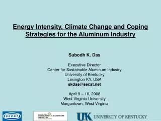 Energy Intensity, Climate Change and Coping Strategies for the Aluminum Industry