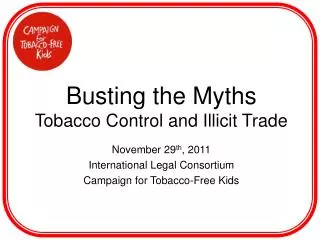 Busting the Myths Tobacco Control and Illicit Trade
