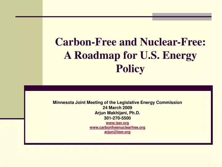 carbon free and nuclear free a roadmap for u s energy policy