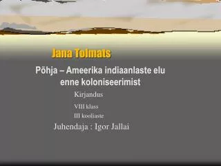 Jana Tolmats