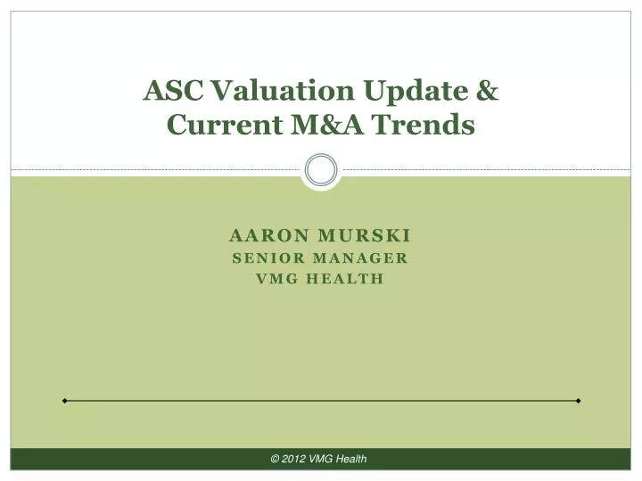 asc valuation update current m a trends