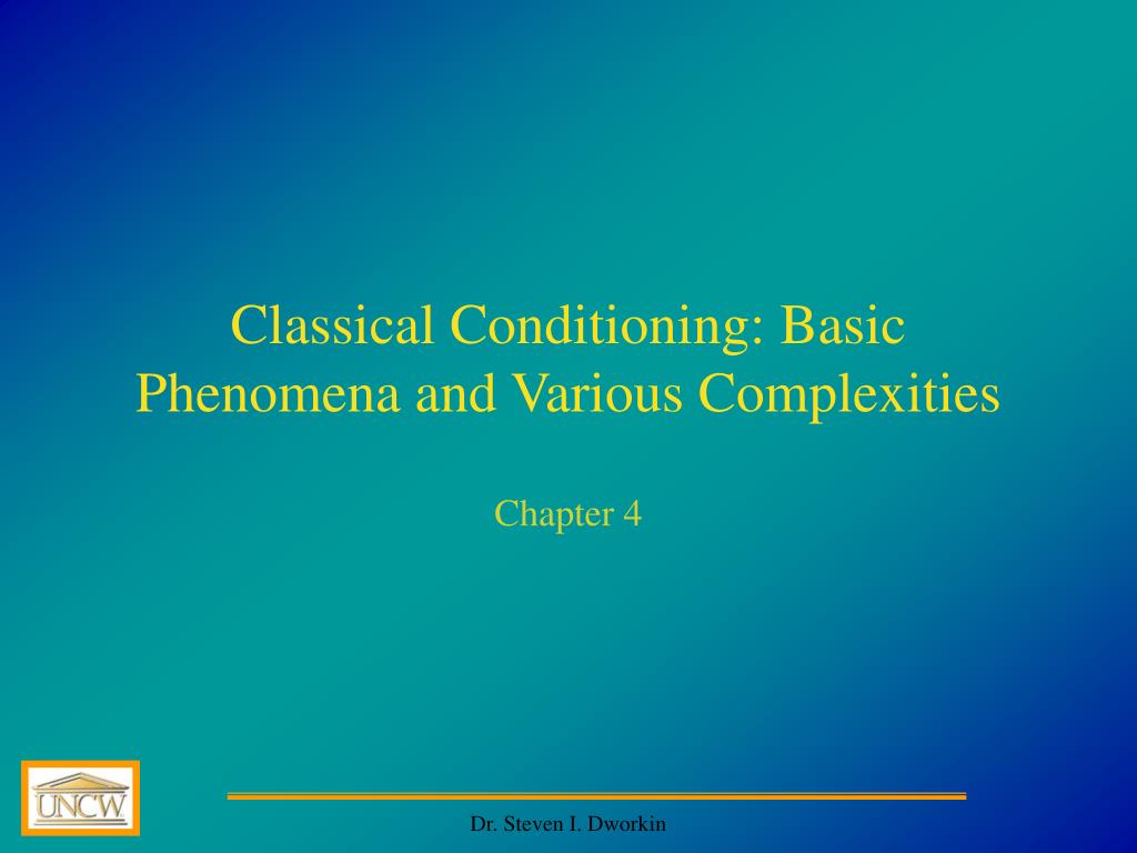 PPT - Classical Conditioning: Basic Phenomena and Various Complexities ...