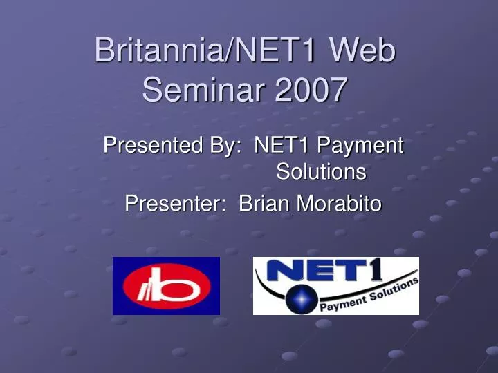 britannia net1 web seminar 2007