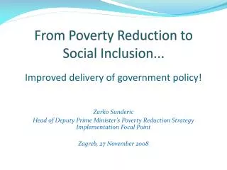 From Poverty Reduction to Social Inclusion...
