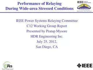 Performance of Relaying During Wide-area Stressed Conditions