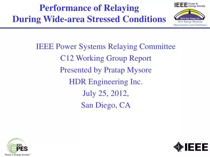 performance of relaying during wide area stressed conditions