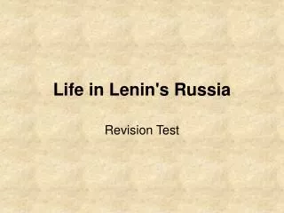Life in Lenin's Russia