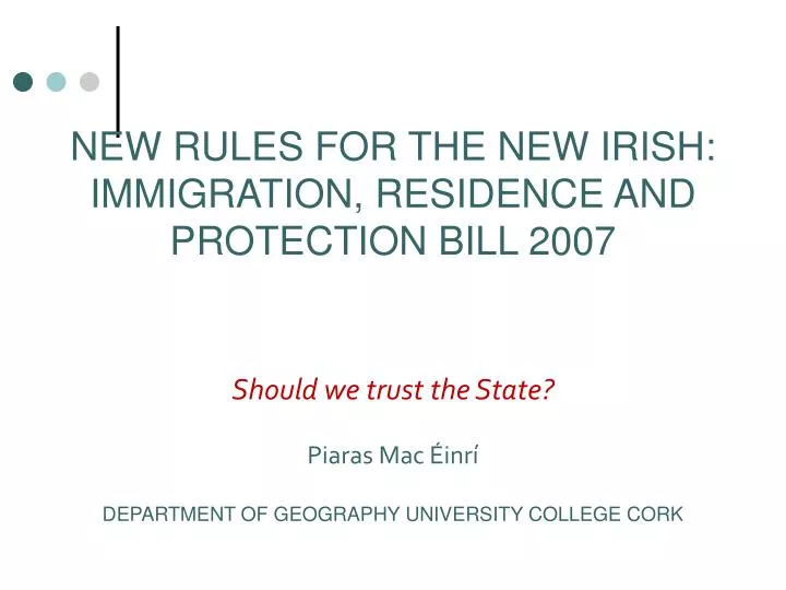 new rules for the new irish immigration residence and protection bill 2007
