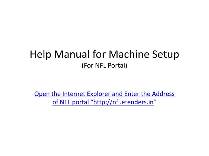 help manual for machine setup for nfl portal