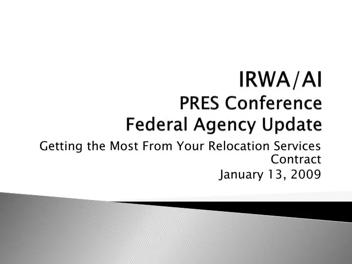 irwa ai pres conference federal agency update