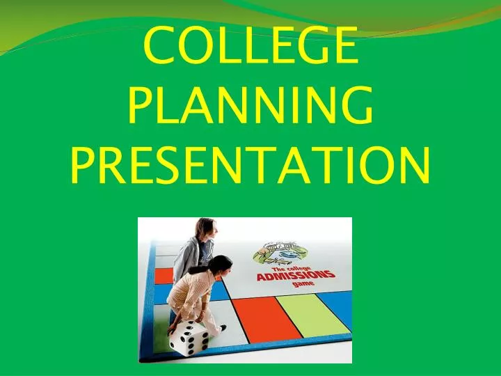 college planning presentation