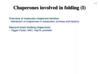 Chaperones involved in folding (I)