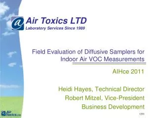 Field Evaluation of Diffusive Samplers for Indoor Air VOC Measurements