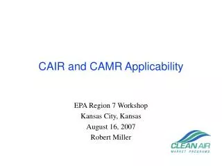 CAIR and CAMR Applicability
