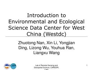 Introduction to Environmental and Ecological Science Data Center for West China (Westdc)