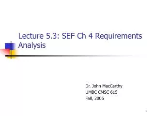 Lecture 5.3: SEF Ch 4 Requirements Analysis