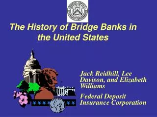 The History of Bridge Banks in the United States
