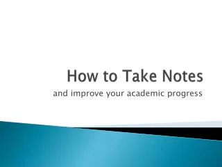How to Take Notes
