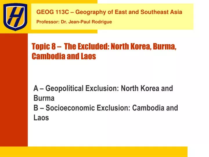 topic 8 the excluded north korea burma cambodia and laos