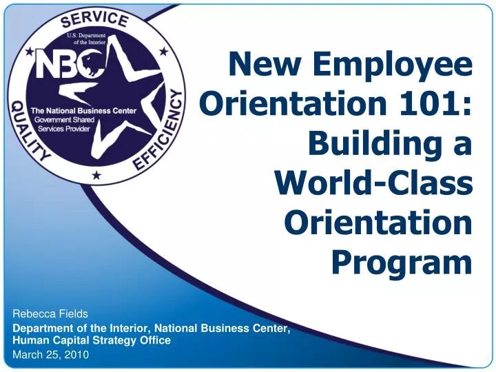 new employee orientation 101 building a world class orientation program