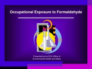 Occupational Exposure to Formaldehyde