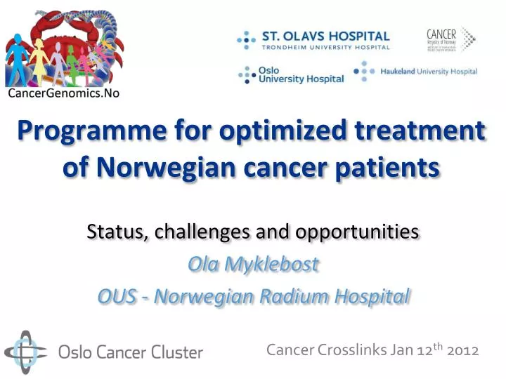 programme for optimized treatment of norwegian cancer patients