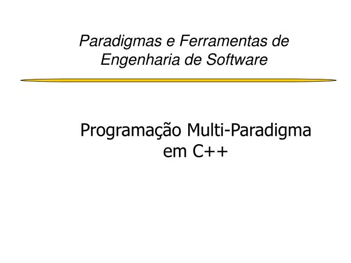 paradigmas e ferramentas de engenharia de software