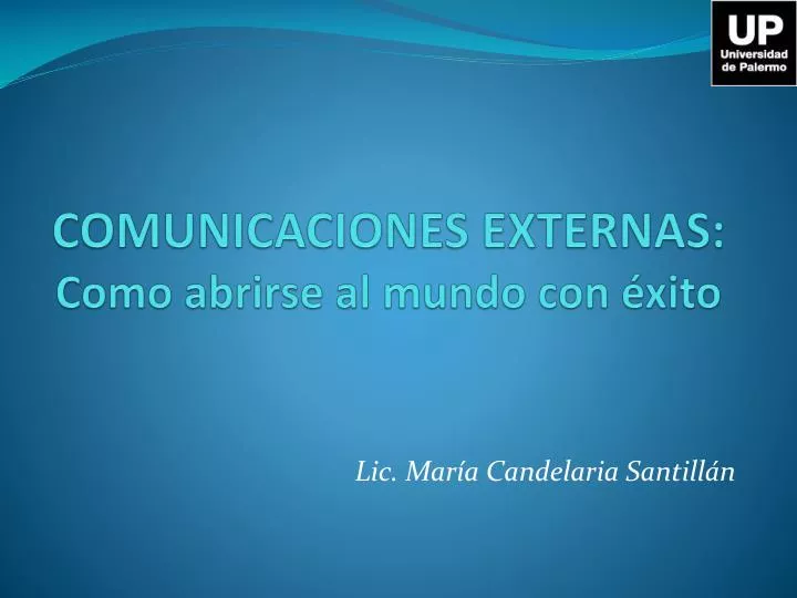 comunicaciones externas como abrirse al mundo con xito