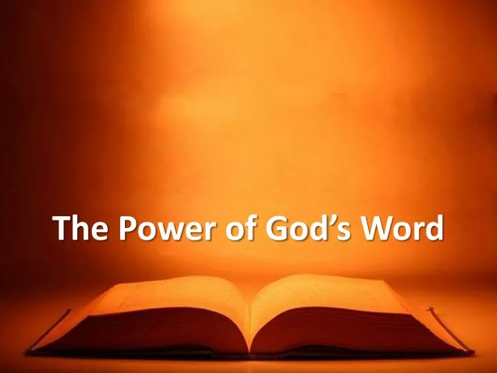 the power of god s word