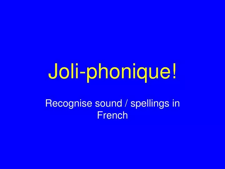 joli phonique