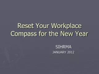 Reset Your Workplace Compass for the New Year