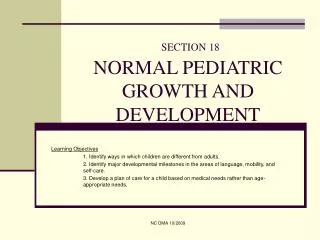 SECTION 18 NORMAL PEDIATRIC GROWTH AND DEVELOPMENT