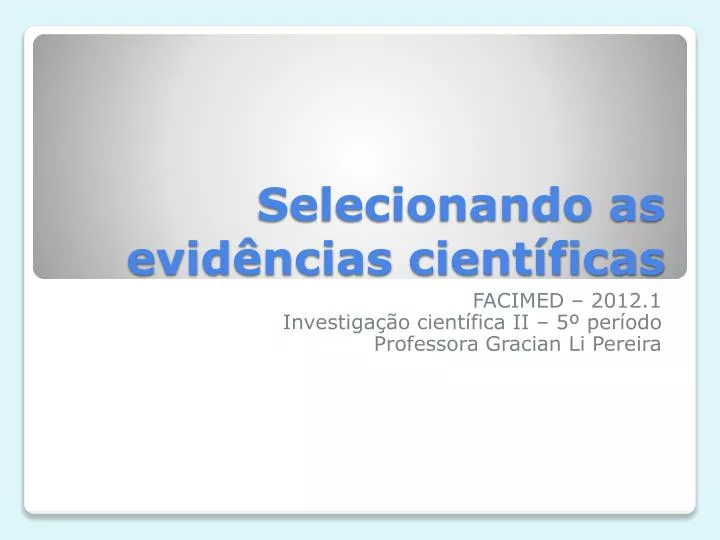 selecionando as evid ncias cient ficas