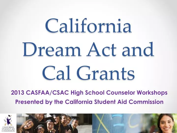 california dream act and cal grants