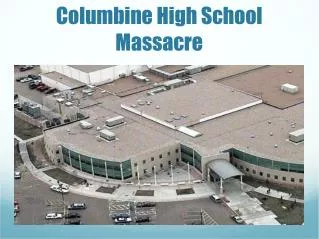 Columbine High School Massacre