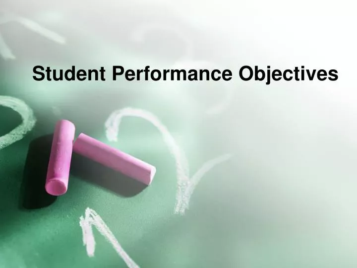 student performance objectives