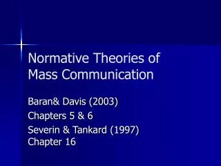 Normative Theories of Mass Communication