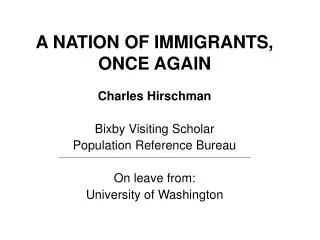 A NATION OF IMMIGRANTS, ONCE AGAIN
