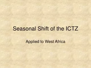 Seasonal Shift of the ICTZ