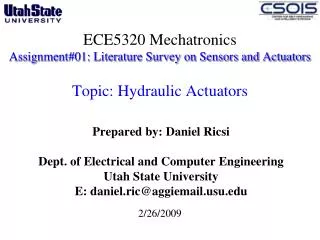 ECE5320 Mechatronics Assignment#01: Literature Survey on Sensors and Actuators Topic: Hydraulic Actuators