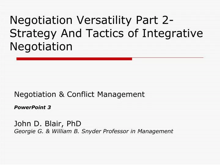 negotiation versatility part 2 strategy and tactics of integrative negotiation