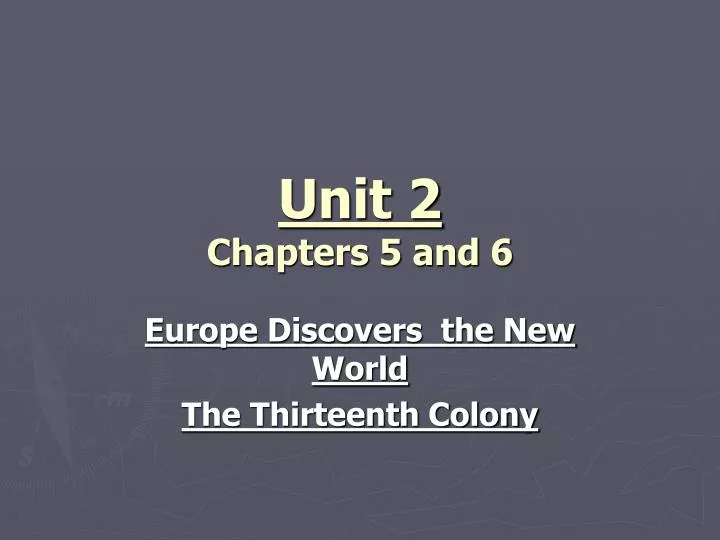unit 2 chapters 5 and 6