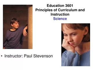 Education 3601 Principles of Curriculum and Instruction Science