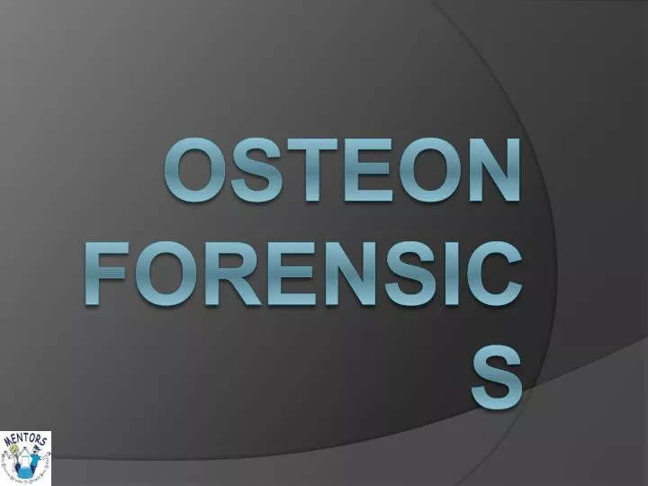osteon forensics