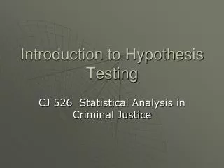 Introduction to Hypothesis Testing