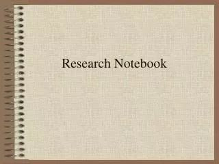 Research Notebook