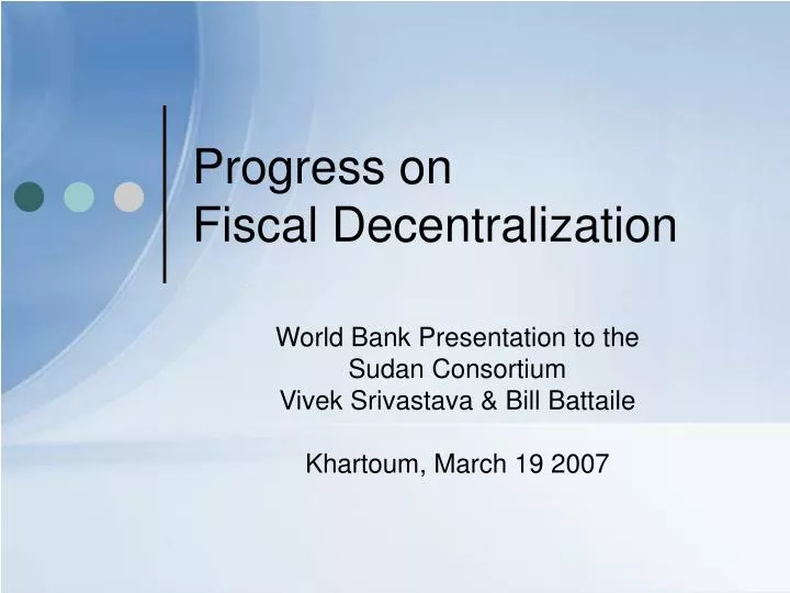progress on fiscal decentralization