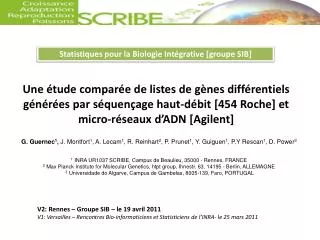 Une étude comparée de listes de gènes différentiels générées par séquençage haut-débit [454 Roche] et micro-réseaux d’AD
