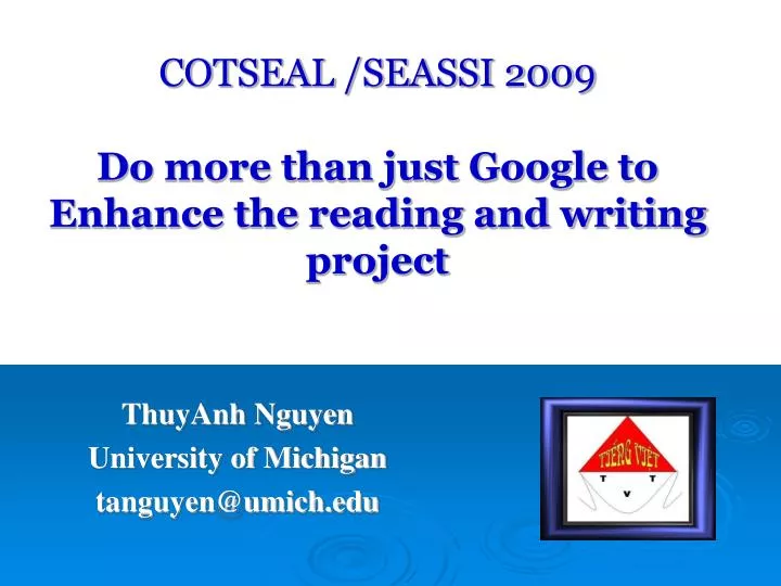 cotseal seassi 2009 do more than just google to enhance the reading and writing project